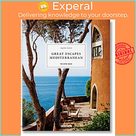 Sách - Great Escapes Mediterranean. The Hotel Book by Angelika Taschen (hardcover)