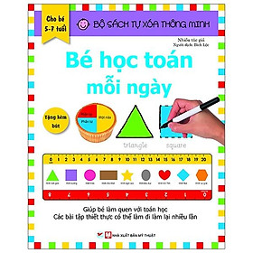 Bộ Sách Tự Xóa Thông Minh - Bé Học Toán Mỗi Ngày (5 -7 tuổi) (Tặng Kèm Bút Xóa)