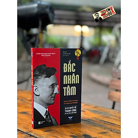 (Tái Bản 2023) ĐẮC NHÂN TÂM - Dale Carnegie - Quyết Trần dịch - Minh Quang Books 