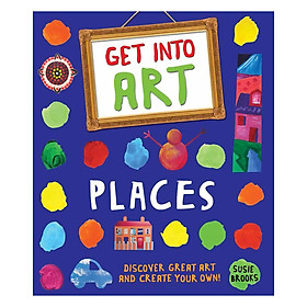 [Download Sách] Get Into Art: Places