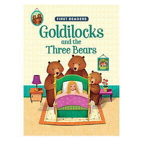 Download sách First Readers - Goldilocks And The Three Bears