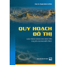 Hình ảnh sách Quy Hoạch Đô Thị (Giáo Trình Dành Cho Sinh Viên Chuyên Ngành Kiến Trúc)