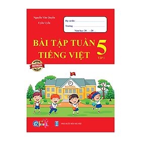 Combo Bài Tập Tuần Tiếng Việt Lớp 5 (Tự Chọn Sách)