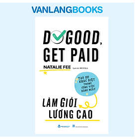Làm Giỏi Lương Cao - Vanlangbooks
