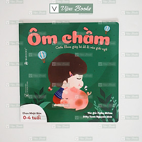 [Download Sách] Sách - Ehon Nhật Bản Giúp Bé Dễ Đi Vào Giấc Ngủ - Ôm Chầm - Dành Cho Bé Từ 0-4 Tuổi - Nuôi Dưỡng Tâm Hồn Cho Bé