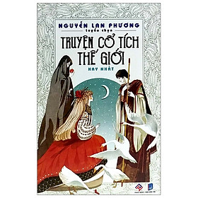 Truyện Cổ Tích Thế Giới Hay Nhất