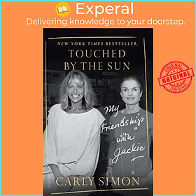 Sách - Touched by the Sun - My Friendship with Jackie by Carly Simon (UK edition, paperback)