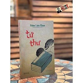 (Tái bản 2024) TỨ THƯ – Diêm Liên Khoa - Châu Hải Đường - NXB Hội Nhà Văn – Tao Đàn