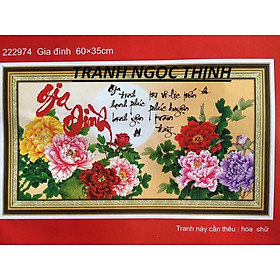 Tranh thêu chữ thập thư pháp Gia Đình 222974-60x35cm (chưa thêu)