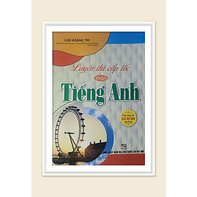 Sách luyện thi cấp tốc môn tiếng anh ( HA)