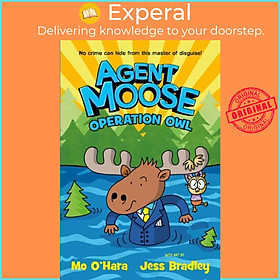 Sách - Agent Moose 3: Operation Owl by Jess Bradley (UK edition, paperback)