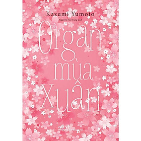 Series tác giả Kazumi Yumoto (cập nhật) - Bản Quyền