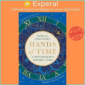 Hình ảnh Sách - Hands of Time : A Watchmaker's History of Time by Rebecca Struthers (UK edition, hardcover)