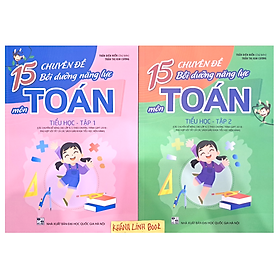 Sách - Combo 15 chuyên đề bồi dưỡng năng lực môn toán tiểu học - tập 1 + 2