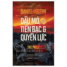 Hình ảnh Dầu Mỏ, Tiền Bạc Và Quyền Lực