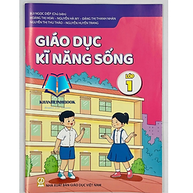 Sách - Giáo Dục Kĩ Năng Sống Lớp 1 - NXB Giáo Dục