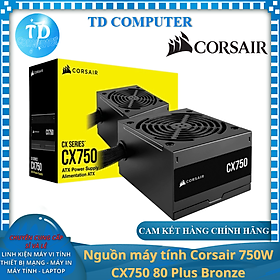 Nguồn máy tính Corsair 750W CX750 80 Plus Bronze - Hàng chính hãng Vĩnh Xuân phân phối
