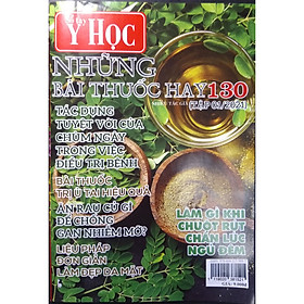 SỔ TAY Y HỌC - NHỮNG BÀI THUỐC HAY 130