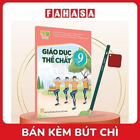 Sách Giáo Khoa Giáo Dục Thể Chất 9 (Kết Nối) (Chuẩn) - Kèm Bút Chì