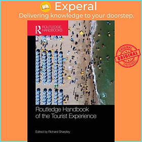 Sách - Routledge Handbook of the Tourist Experience by Richard Sharpley (UK edition, paperback)