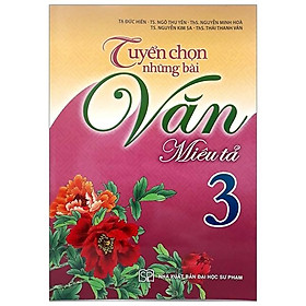 Tuyển chọn những bài văn miêu tả lớp 3
