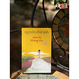 (Tặng kèm Bookmark, Tranh màu) MÙA HÈ KHÔNG TÊN – Nguyễn Nhật Ánh – Nxb Trẻ