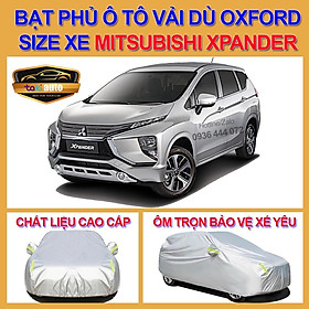 [XPANDER - LOẠI VẢI DÙ] Bạt trùm xe ô tô Mitsubishi Xpander vải dù oxford cao cấp , áo bạt phủ trùm che kín 