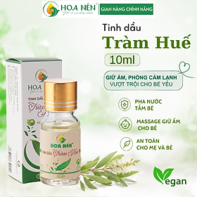 Tinh dầu Tràm Huế nguyên chất Hoa Nén 10ml - Chuẩn VietGAP - Chăm sóc sức khỏe mẹ và bé