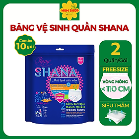 Combo 10 gói Băng vệ sinh Quần Shana Siêu mềm Siêu thấm Freesize 2 quần/gói