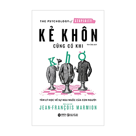 Kẻ khôn cũng có khi khờ