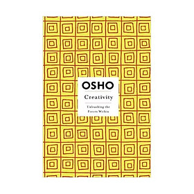 Creativity: Unleashing Forces Within (Insights for a New Way of Living) Paperback