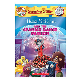 [Download Sách] Thea Stilton Book 16: Thea Stilton And The Spanish Dance Mission