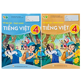 Combo Vở bài tập - Thực hành Tiếng Việt lớp 4 tập 1 + 2 (Kết nối tri thức với cuộc sống)