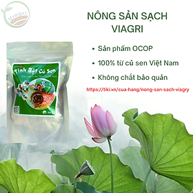 LOẠI ĐẶC BIỆT - SP OCOP - Tinh bột củ sen Hương Viagri - thanh nhiệt, làm bánh, nấu soup, giảm cân healthy