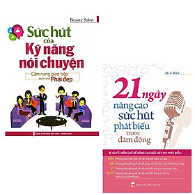 Combo sách: Sức Hút Của Kỹ Năng Nói Chuyện (TB) + 21 Ngày Nâng Cao Sức Hút Phát Biểu Trước Đám Đông (MinhLongbooks)