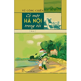 Có Một Hà Nội Trong Tôi_TRE