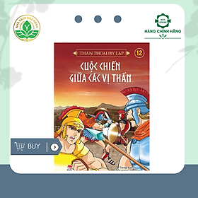 Thần thoại Hy Lạp - Tập 12: Cuộc chiến giữa các Vị thần 