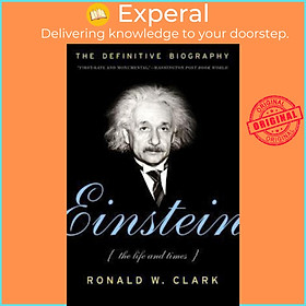 Sách - Einstein : The Life and Times by Ronald W. Clark (US edition, paperback)