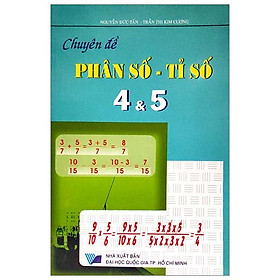 Chuyên Đề Phân Số Tỷ Số Lớp 4, 5