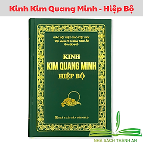 Sách - Kinh Kim Quang Minh Hiệp Bộ (Bìa cứng tặng kèm bao sách - giấy chống lóa)