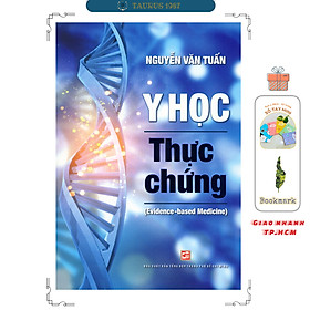Y Học Thực Chứng (Evidence - based Medicine) (Tái Bản 2024)