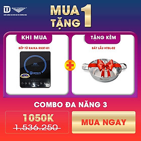 Mua Combo Đa Năng 3 : Bếp Từ Cơ Raika + Bát Lẩu Hitech - HÀNG CHÍNH HÃNG