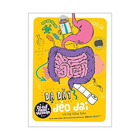Bộ Cơ Thể Người Vui Nhộn: Dạ Dày Dẻo Dai Và Hệ Tiêu Hóa - Bản Quyền