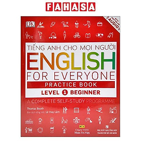 Tiếng Anh Cho Mọi Người - English For Everyone - Level 1 Beginner - Practice Book