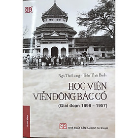 Học Viện Viễn Đông Bác Cổ (Giai đoạn 1898 - 1957)