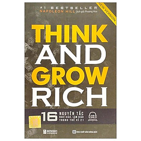 Hình ảnh Think And Grow Rich - 16 Nguyên Tắc Nghĩ Giàu, Làm Giàu Trong Thế Kỷ 21 (Tái Bản 2023)