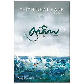 Hình ảnh GIẬN - THÍCH NHẤT HẠNH