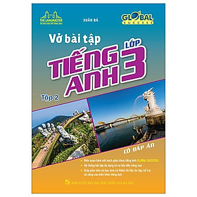 Global Success - Vở Bài Tập Tiếng Anh Lớp 3 - Tập 2 (Có Đáp Án)