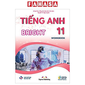 Tiếng Anh 11 Bright - Workbook (2023)