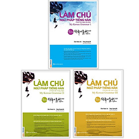 Download sách Combo Sách Học Tốt Ngữ Pháp Tiếng Hàn: Làm Chủ Ngữ Pháp Tiếng Hàn - Dành Cho Người Bắt Đầu + Làm Chủ Ngữ Pháp Tiếng Hàn Trung Cấp + Làm Chủ Ngữ Pháp Tiếng Hàn Cao Cấp (Tặng kèm bookmarl Happy Life) 